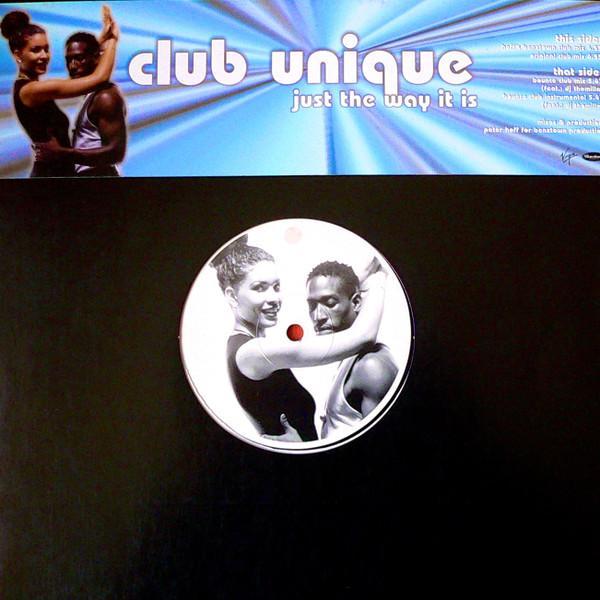 Club Unique - Just The Way It Is