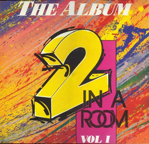 2 In A Room - The Album Vol. 1