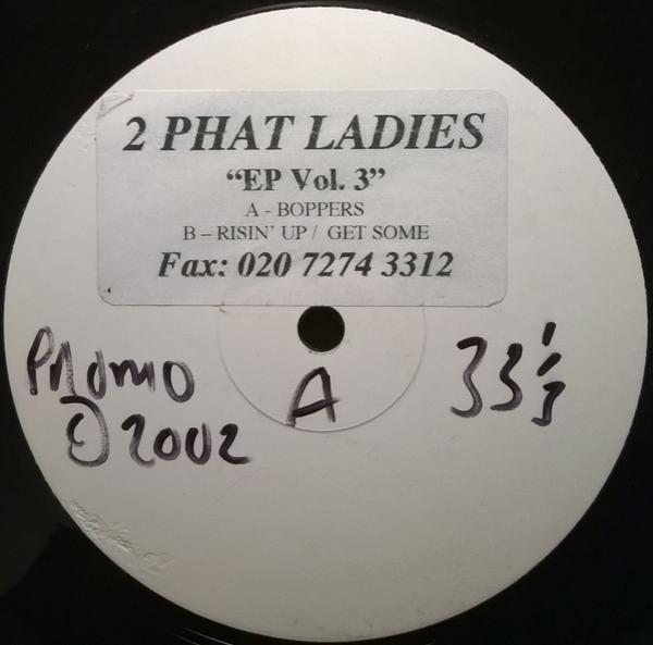 2 Phat Ladies - EP Vol. 3