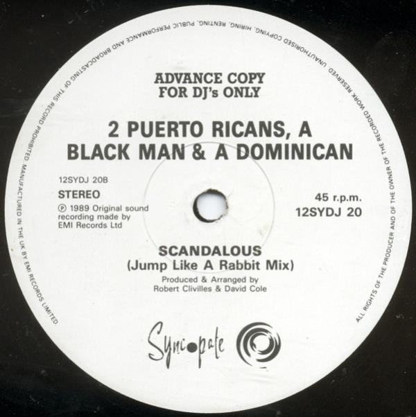 2 Puerto Ricans, A Blackman And A Dominican - Scandalous