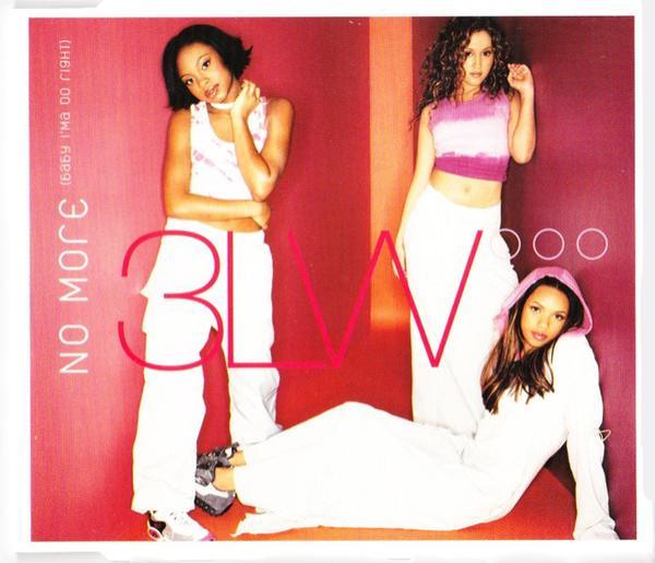 3LW - No More (Baby I'ma Do Right)