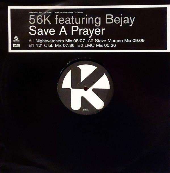 56k, Bejay - Save A Prayer