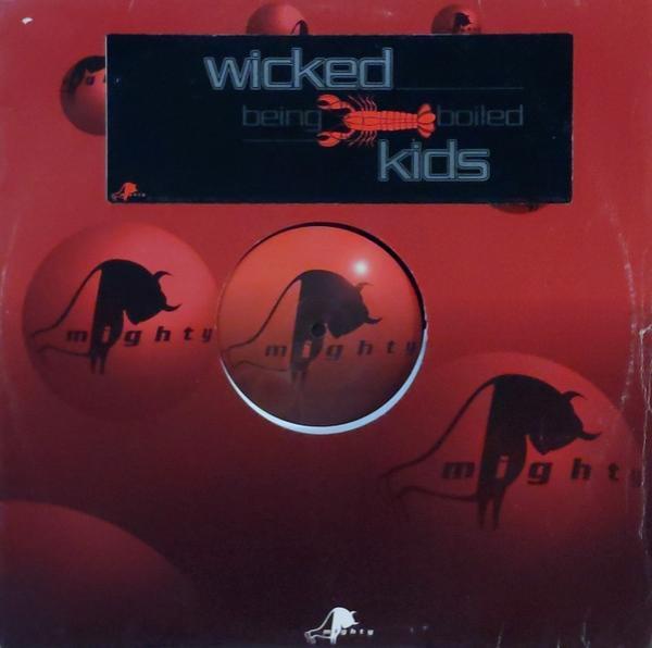 6 Wicked Kids - Being Boiled