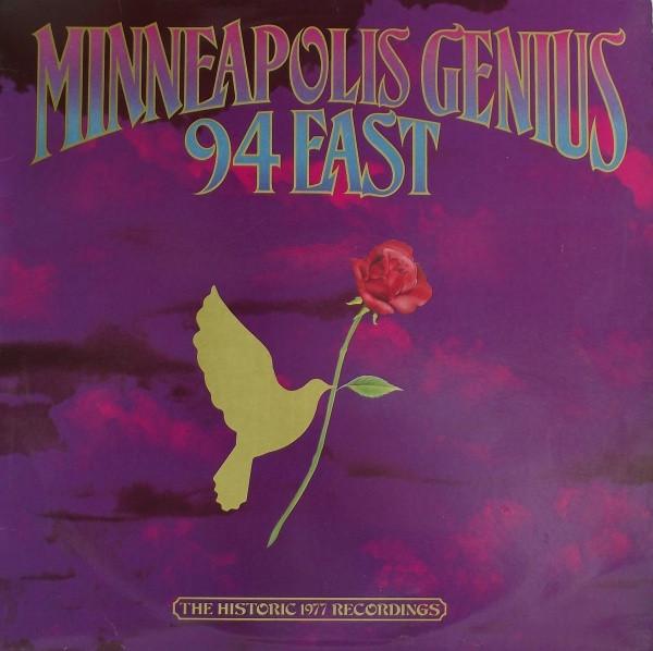 94 East - Minneapolis Genius (The Historic 1977 Recordings)