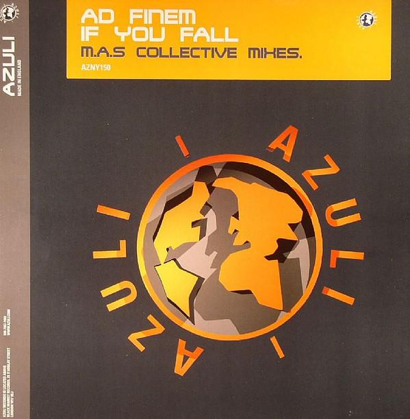 Ad Finem - If You Fall (M.A.S. Collective Mixes)