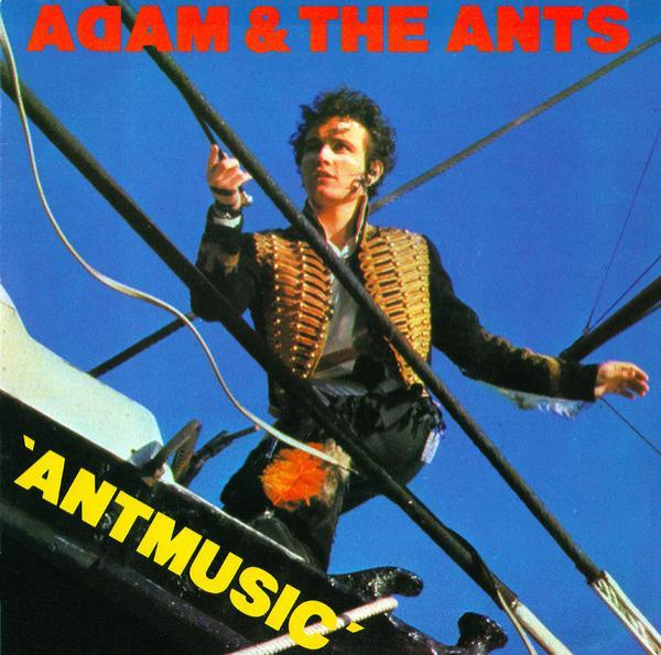 Adam And The Ants - Antmusic
