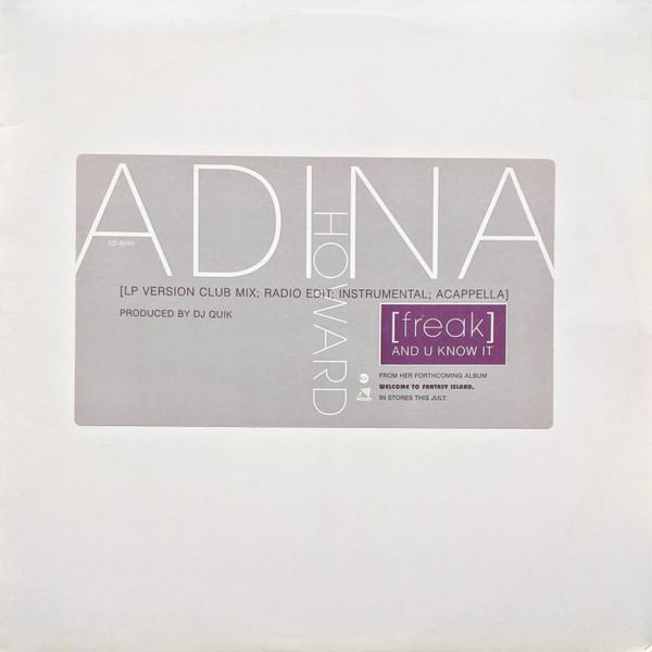 Adina Howard - (Freak) And U Know It