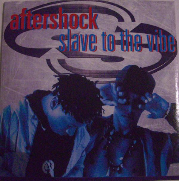 Aftershock - Slave To The Vibe