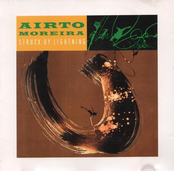 Airto Moreira - Struck By Lightning