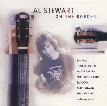 Al Stewart - On The Border