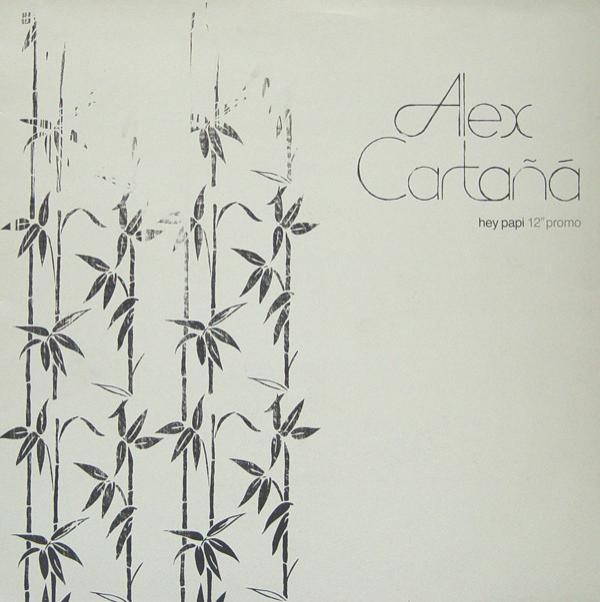 Alex Cartañá - Hey Papi