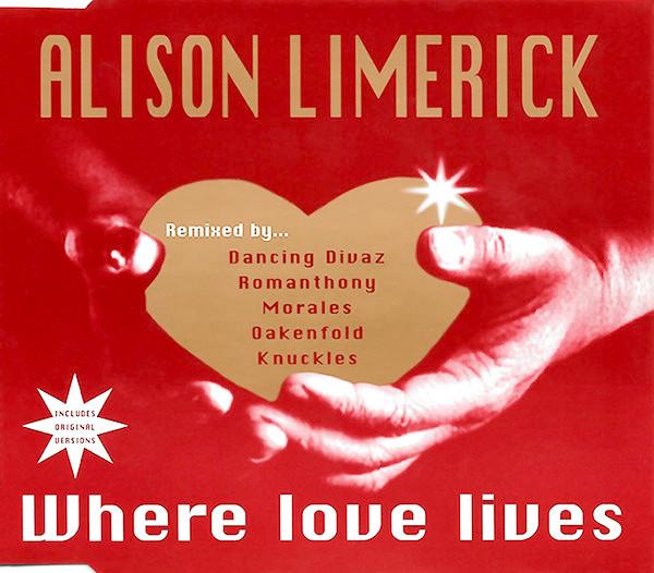 Alison Limerick - Where Love Lives