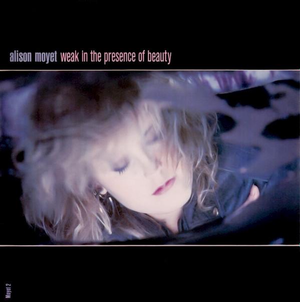 Alison Moyet - Weak In The Presence Of Beauty