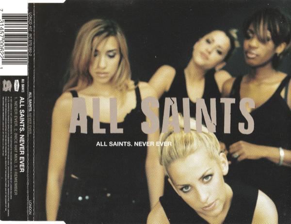 All Saints - Never Ever
