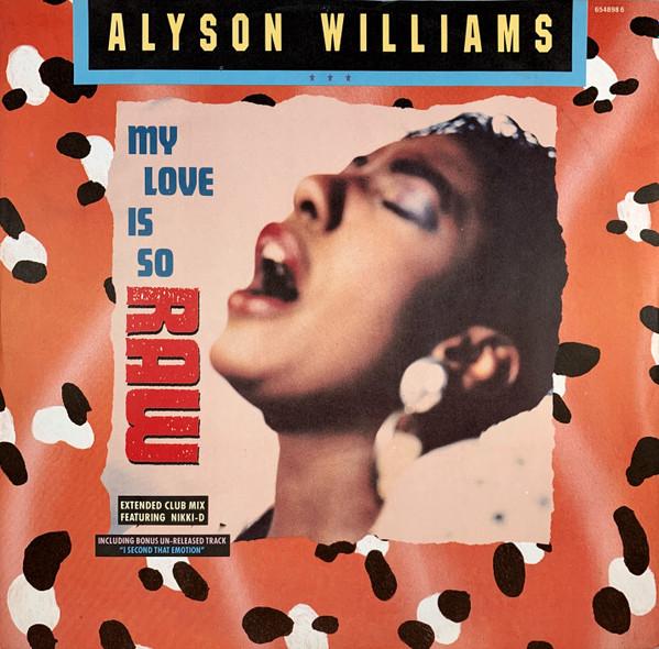Alyson Williams - My Love Is So Raw