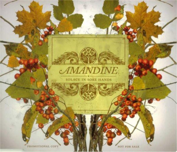 Amandine  - Solace In Sore Hands