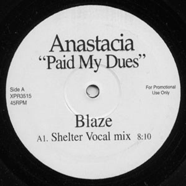 Anastacia - Paid My Dues (Blaze Remixes)