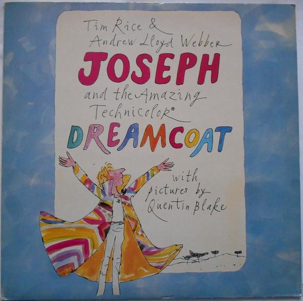 Andrew Lloyd Webber And Tim Rice - Joseph And The Amazing Technicolor Dreamcoat