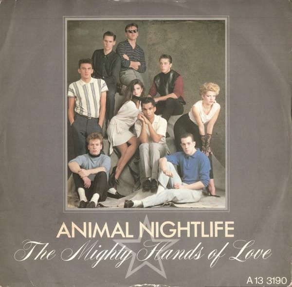 Animal Nightlife - The Mighty Hands Of Love