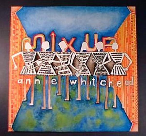 Annie Whitehead - Mix Up