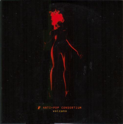 Antipop Consortium - Volcano