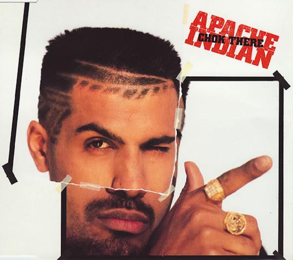 Apache Indian - Chok There