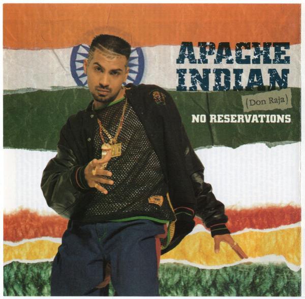 Apache Indian - No Reservations