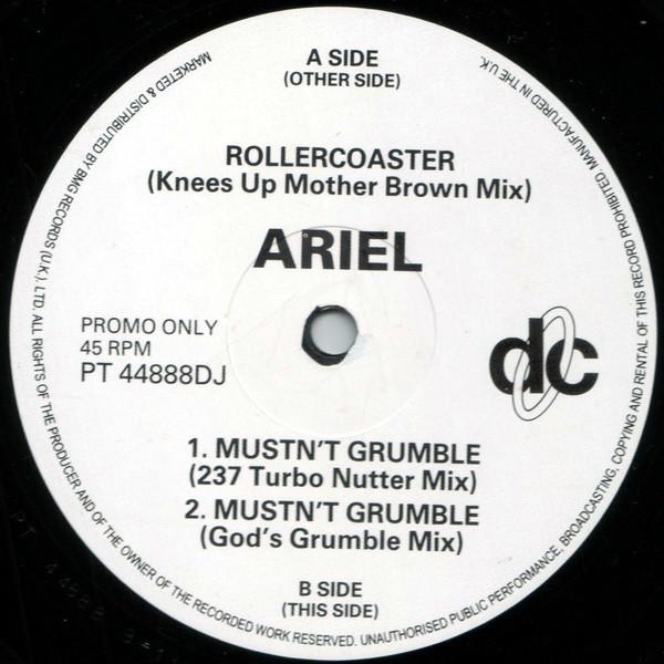 Ariel - Rollercoaster / Mustn't Grumble