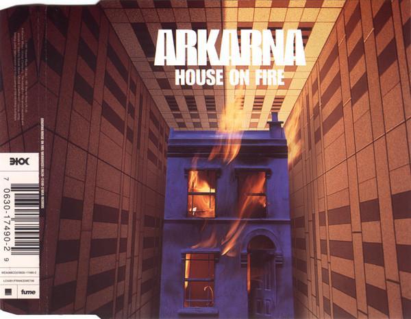 Arkarna - House On Fire