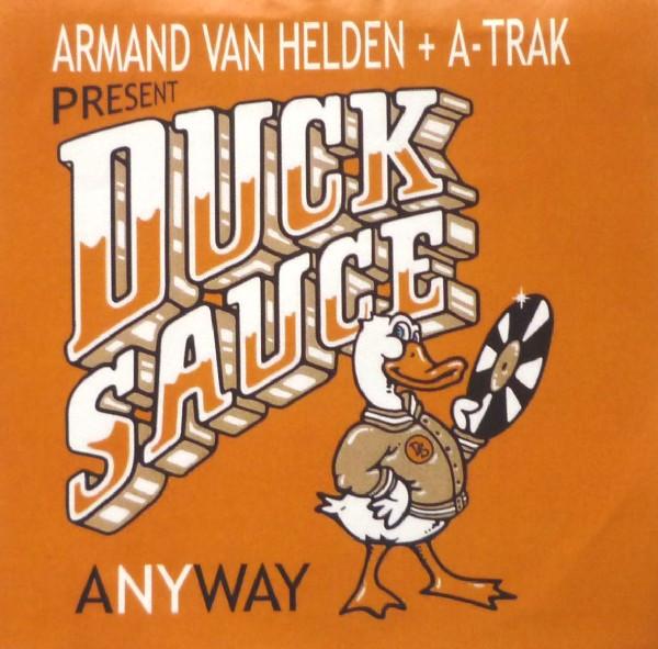 Armand Van Helden, A-Trak, Duck Sauce - Anyway