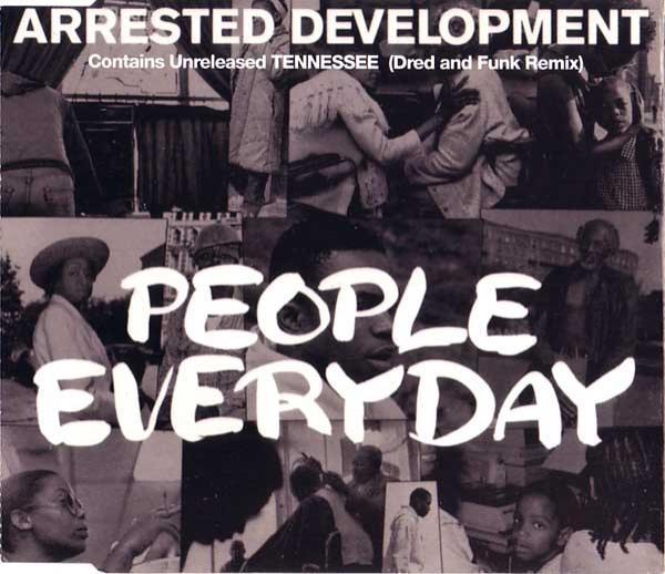 Arrested Development - People Everyday