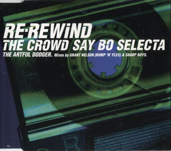 Artful Dodger - Re-Rewind The Crowd Say Bo Selecta