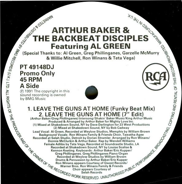 Arthur Baker And The Backbeat Disciples, Al Green - Leave The Guns At Home