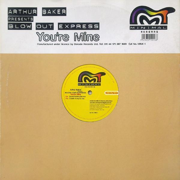 Arthur Baker, Blow Out Express - You're Mine