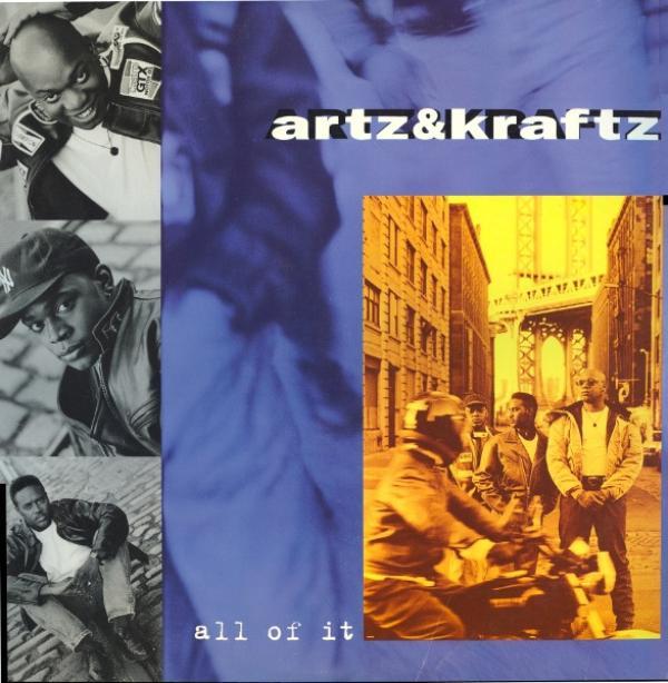 Artz & Kraftz - All Of It