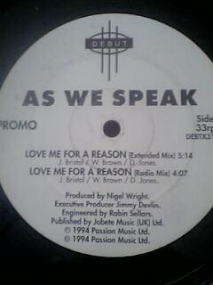 As We Speak - Love Me For A Reason