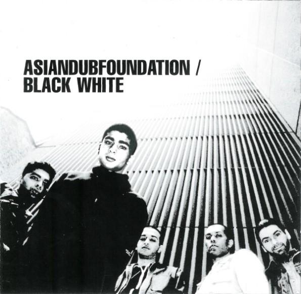 Asian Dub Foundation - Black White