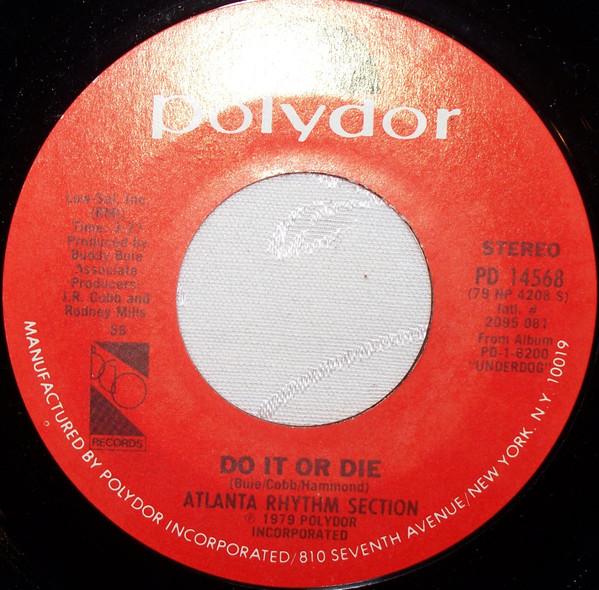 Atlanta Rhythm Section - Do It Or Die / My Song