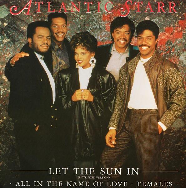 Atlantic Starr - Let The Sun In (Extended Version)