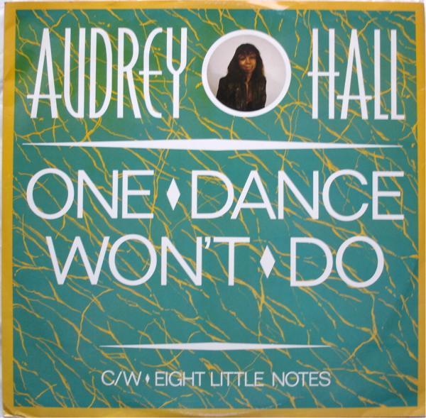 Audrey Hall - One Dance Won't Do