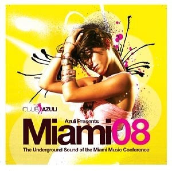  - Azuli Presents Miami 08