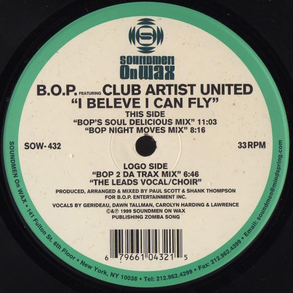 B.O.P., Club Artists United - I Believe I Can Fly
