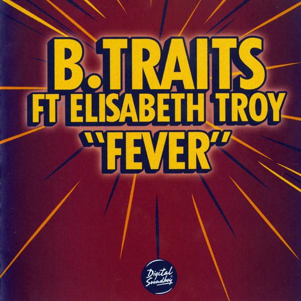 B.Traits, Elisabeth Troy - Fever