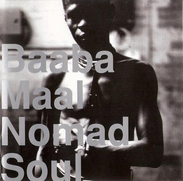 Baaba Maal - Nomad Soul