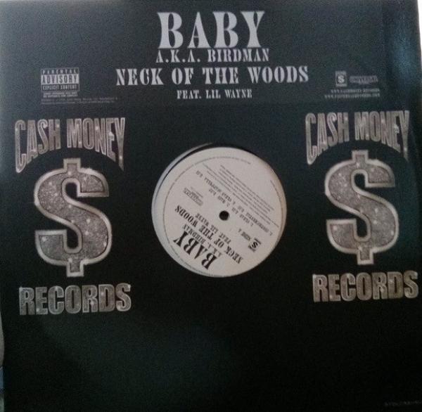 Baby , Birdman  - Neck Of The Woods