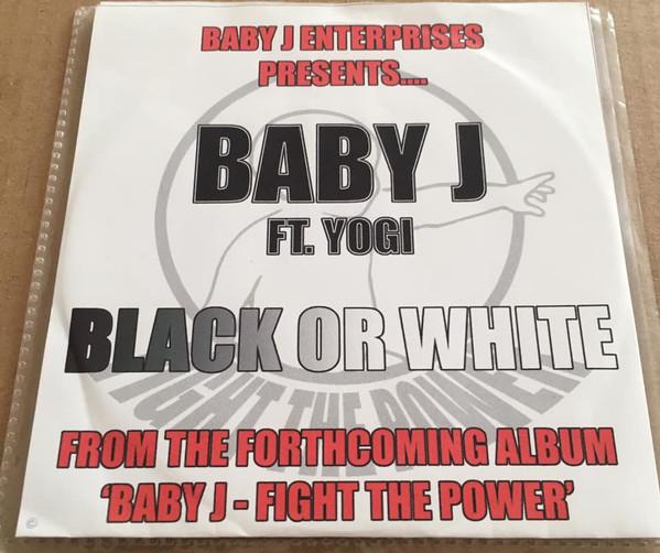 Baby J, Yogi  - Black Or White