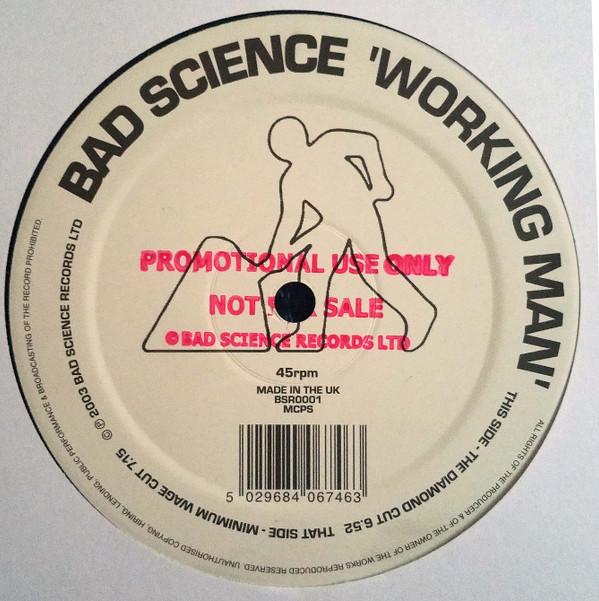 Bad Science (3) - Working Man