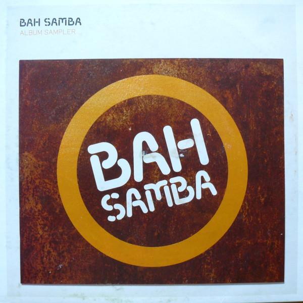 Bah Samba - Album Sampler