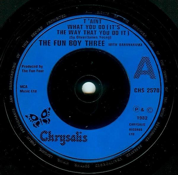 Bananarama, Fun Boy Three - T'Aint What You Do (It's The Way That You Do It)