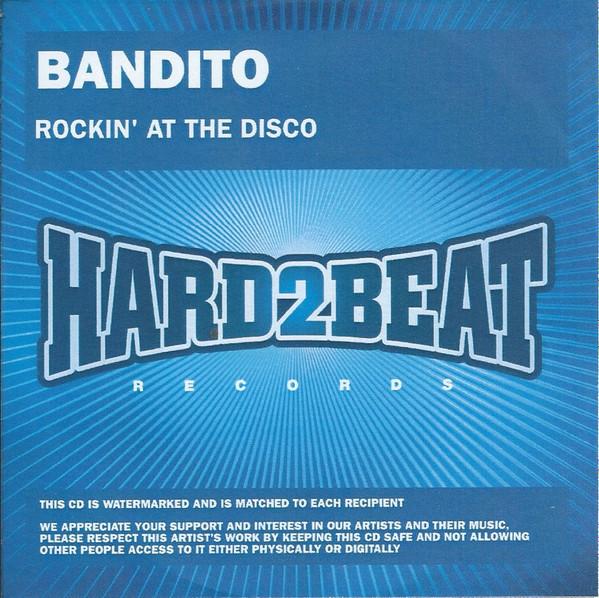 Bandito (2) - Rockin' At The Disco